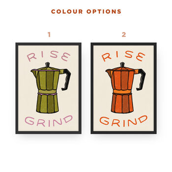 Rise And Grind, Coffee Print, Kitchen Wall Art, 2 of 10