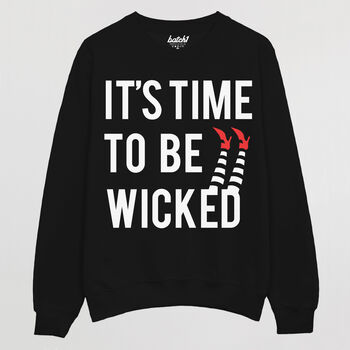 Time To Be Wicked Women’s Halloween Slogan Sweatshirt, 4 of 5