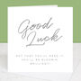 Bloomin' Brilliant Good Luck Card, thumbnail 1 of 4