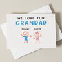 We Love You Grandad Birthday Card, thumbnail 1 of 3