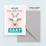 You Are The Goat Funny Mother's Day Card, thumbnail 2 of 5