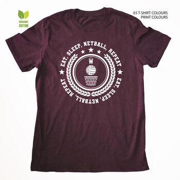Eat, Sleep, Netball Repeat, Organic T Shirt, 2 of 11