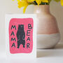 Mama Bear Card For Mum, thumbnail 3 of 4