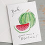 'Dad, You're One In A Melon' Funny Fruit Father's Day Dad Card, thumbnail 2 of 3
