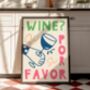 Wine Por Favor Wall Art Print Kitchen Disco, thumbnail 8 of 11