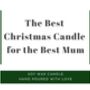 The Best Scented Candle For The Best Mum Funny Christmas Candle Gift, thumbnail 8 of 8