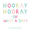 Congratulations 'hooray Hooray Oh What A Day!' Card By Wink Design ...
