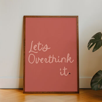 Let's Overthink It Typography Print, 9 of 9