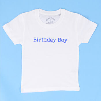 'Birthday Boy' Kids Celebration T Shirt, 2 of 3