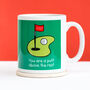 'Putt Above The Rest' Golf Mug For Dad, thumbnail 2 of 3