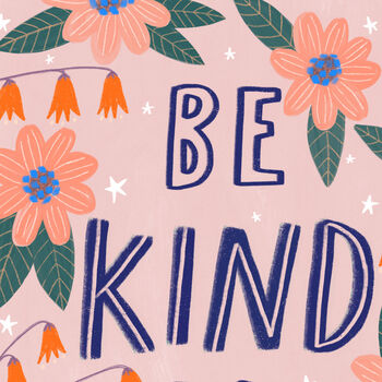 Be Kind To Yourself Art Poster, 4 of 4