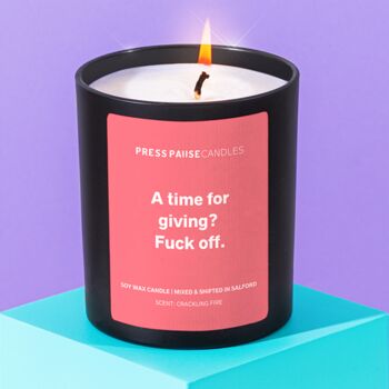'A Time For Giving. Fuck Off' Christmas Candle, 3 of 5