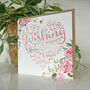 Heart And Soul Floral Mum Birthday Card, thumbnail 2 of 2