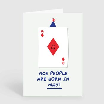 Ace People Born In May Birthday Card, 2 of 2
