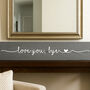 Personalised Wooden Plaque Family Love You Bye, thumbnail 1 of 6