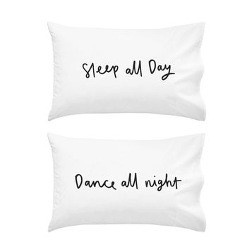 Sleep All Day Dance All Night Pillow Cases By Old English Company ...