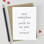 'Next Valentine's' Valentine's Day Card, thumbnail 6 of 6