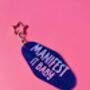 The 'Manifest It Baby' Sparkly Motel Keyring / Positive Vibes Gift / Manifestation Accessories / Cute Motivational Keyring, thumbnail 3 of 7