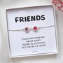 Friend Birthstone Bracelet – Gift For Best Friend With Two Swarovski Crystals, thumbnail 1 of 6