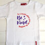 Personalised Where You Can Be Anything Be Kind T Shirt, thumbnail 1 of 7