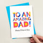 Amazing Dad Or Daddy Father's Day Card, thumbnail 1 of 4