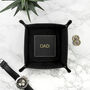 Personalised Dad's Luxury Black Valet Tray, thumbnail 1 of 3