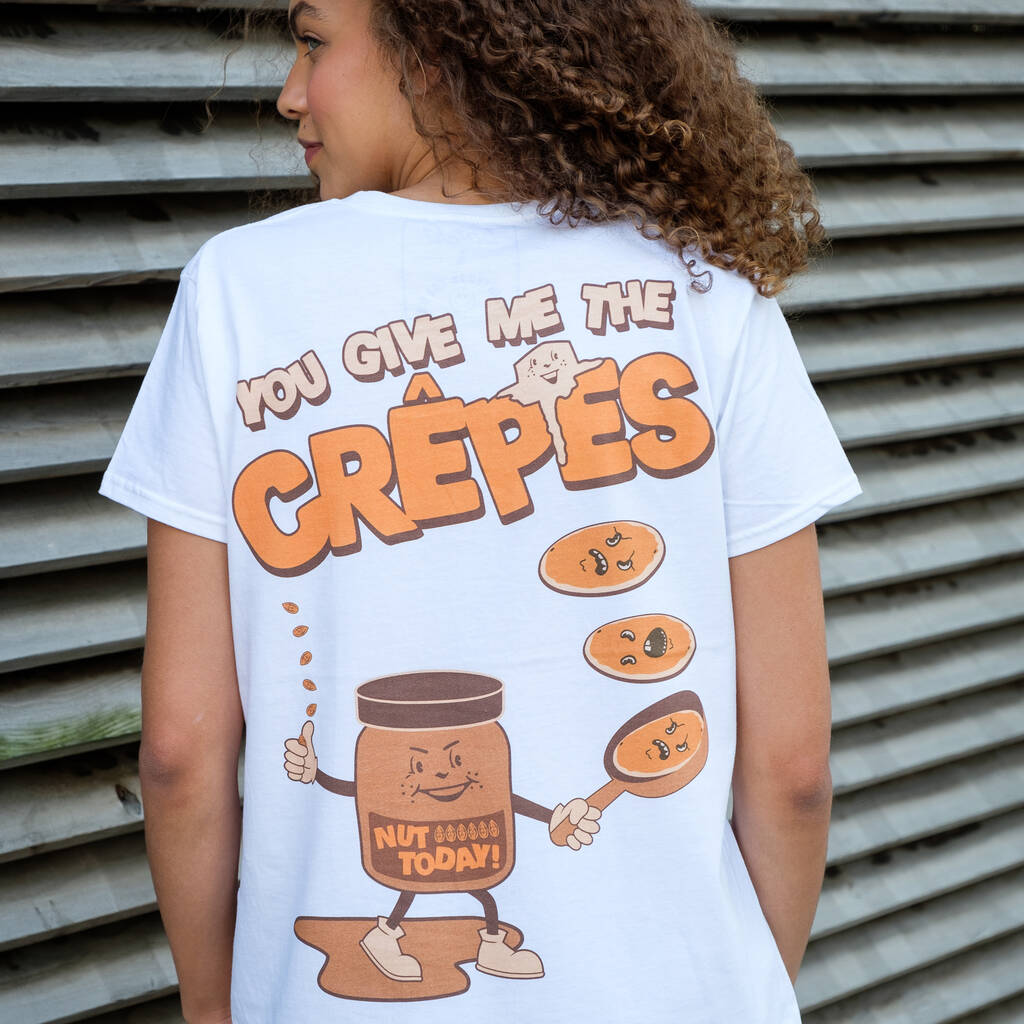 Give Me The Crêpes Women's Slogan T Shirt By Batch1