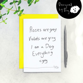 Roses Are Grey Valentine's Card From The Dog, 2 of 3