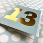 Mini Gold Foiled Number Thirteen Card, thumbnail 3 of 5