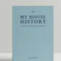 My House History A Personalised Map Portfolio, thumbnail 1 of 5