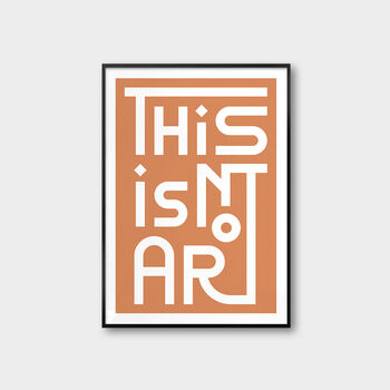 This Is Not Art, Poster Print, Retro Print, 2 of 10