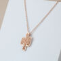 Silver Or Rose Gold Cactus Pendant Necklace For Everyday Style, thumbnail 1 of 5