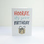 'Hooray, It's Your Birthday' Greetings Card, thumbnail 1 of 3
