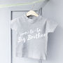 Big Brother Baby Announcement T Shirt, thumbnail 1 of 7