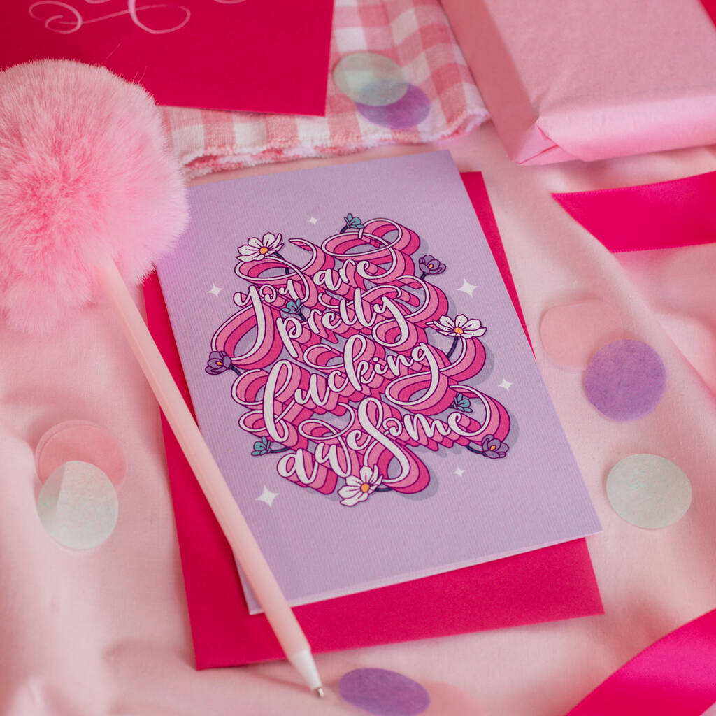 'You're F*Cking Awesome' Floral Calligraphy Card, 1 of 3