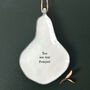East Of India Porcelain Hanging Pear You Are Pearfect, thumbnail 1 of 2