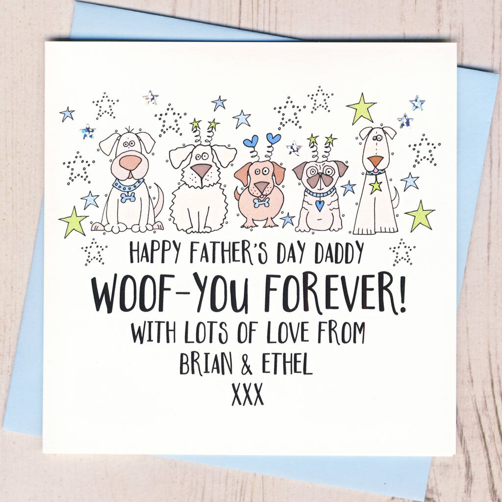 Personalised Woof You Forever Father's Day Card