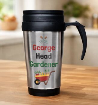 Personalised Head Gardener Travel Mug, 2 of 4