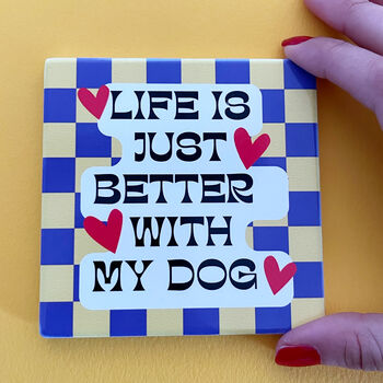 Life Is Better With My Dog Checkerboard Mug, 6 of 10
