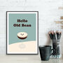 Hello Old Bean Kitchen Print, thumbnail 1 of 3
