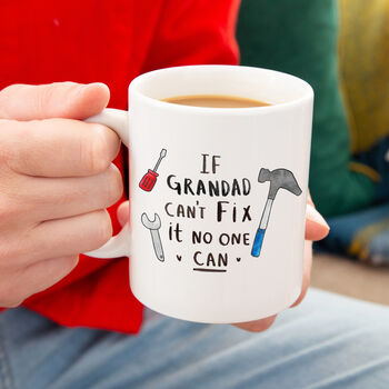 'If Grandad Can't Fix It, No One Can!' Mug, 5 of 12