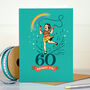 ‘60 Birthday Girl’ 60th Milestone Birthday Card, thumbnail 3 of 4