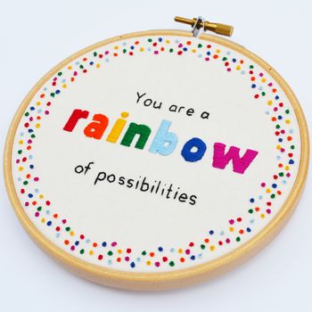 'Rainbow Of Possibilities' Hand Embroidery Hoop Art, 3 of 5