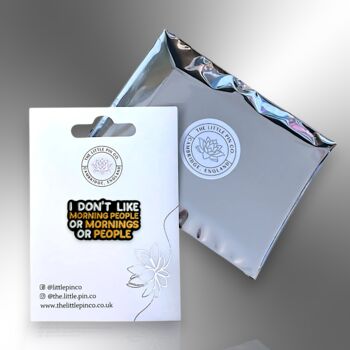 I Don't Like Morning People Enamel Lapel Pin Badge, Funny Birthday, Christmas, Friendship Gift, 5 of 8