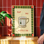 Pop The Kettle On Tea Print, thumbnail 1 of 10