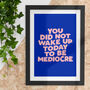 Bold 'Wake Up Today' Pink And Blue Motivational Print, thumbnail 1 of 4