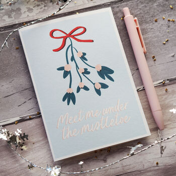 Meet Me Under The Mistletoe Christmas Card, 4 of 4