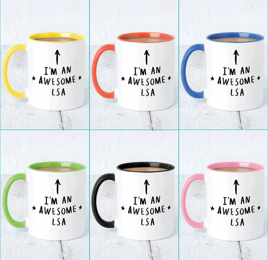 I Am An Awesome Lsa Learning Support Assistant Mug By Ellie Ellie