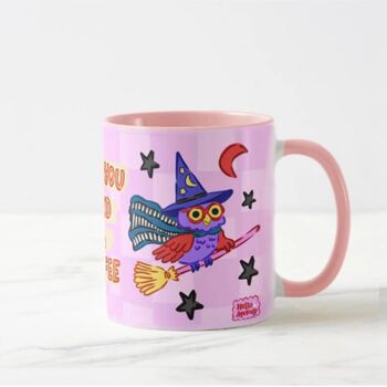 Owl You Need Is Coffee Mug – Funny Halloween Cup, 2 of 9