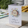 Personalised Will You Be My Bridesmaid Magnet Card, thumbnail 2 of 9
